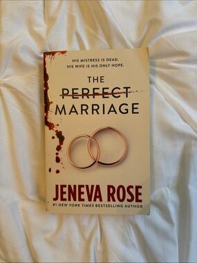 The perfect marriage by Jeneva Rose